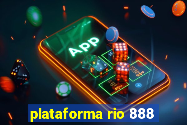 plataforma rio 888